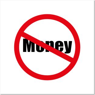 No money,bankrupt, crisis Posters and Art